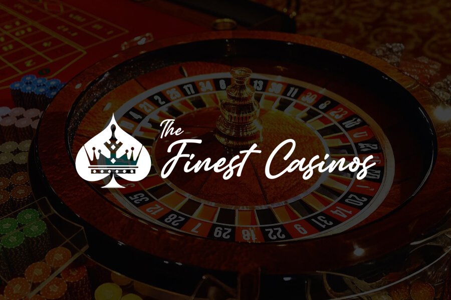 The Finest Casinos